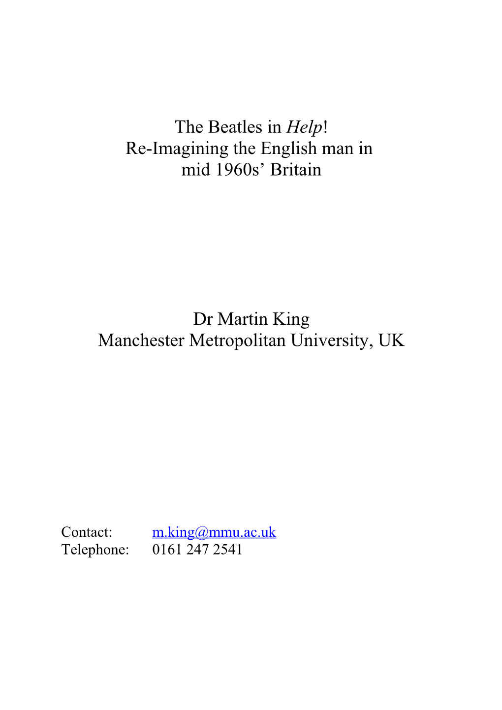 The Beatles in Help! Re-Imagining the English Man in Mid 1960S' Britain