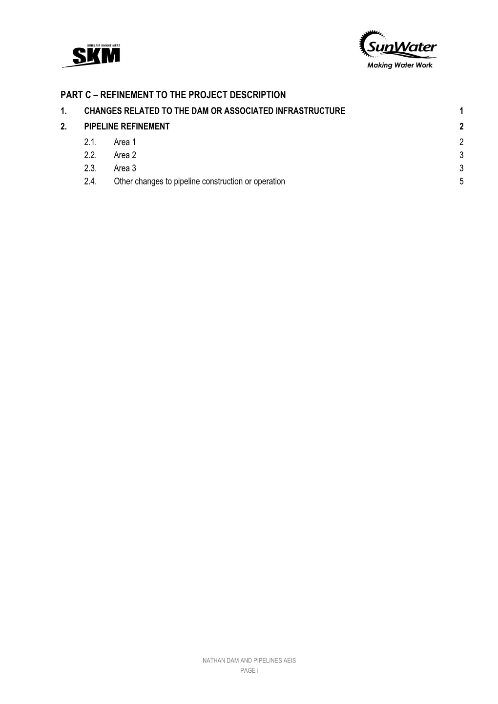 Part C – Refinement to the Project Description 1