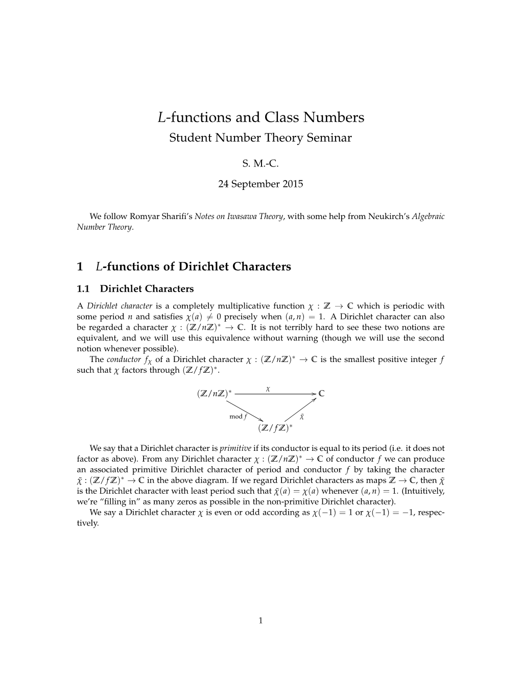 L-Functions and Class Numbers Student Number Theory Seminar