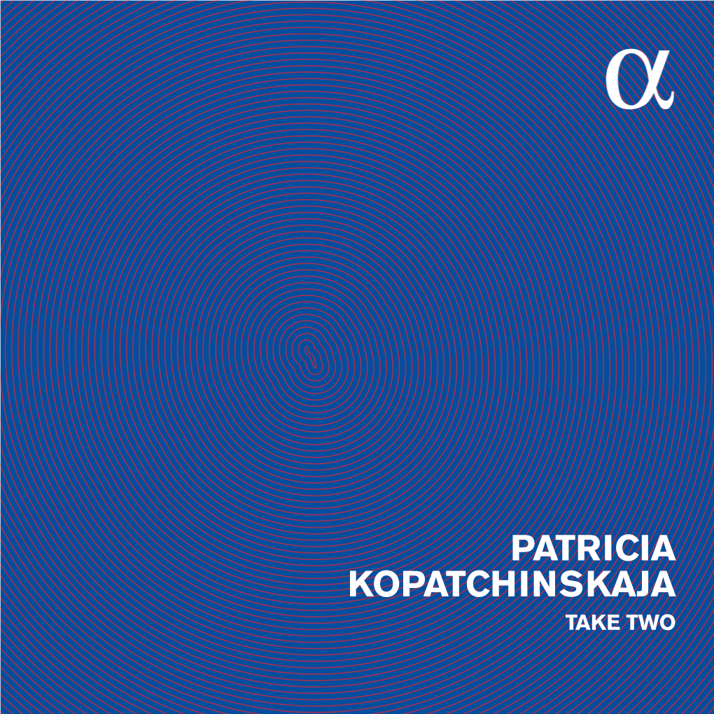 PATRICIA KOPATCHINSKAJA TAKE Two Menu Tracklist INTRODUCTION / INTRODUCTION / Vorwort