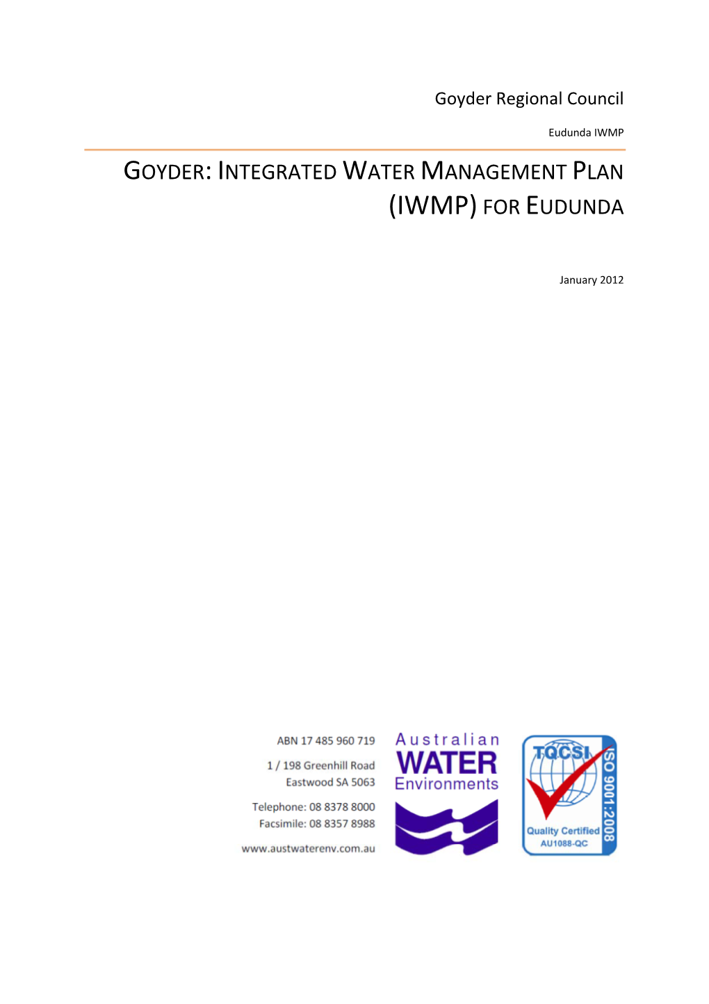 Goyder: Integrated Water Management Plan (Iwmp) for Eudunda