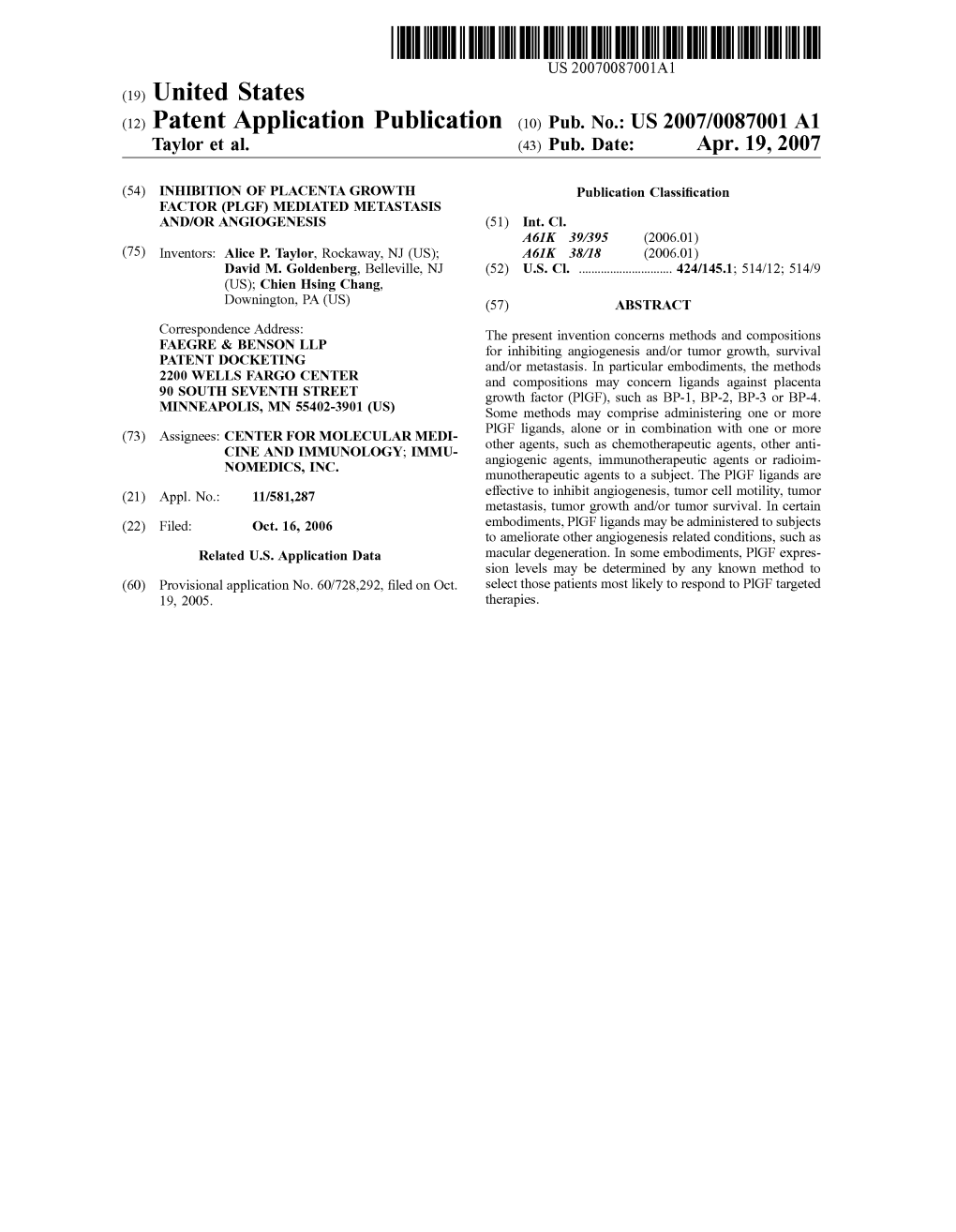 (12) Patent Application Publication (10) Pub. No.: US 2007/0087001 A1 Taylor Et Al