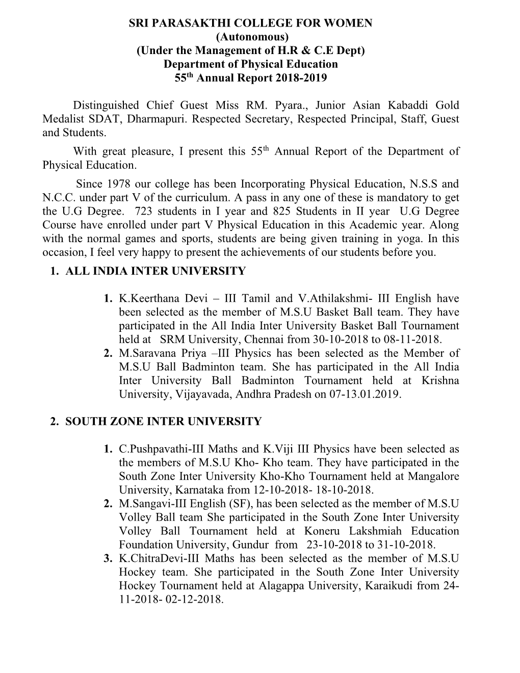 SRI PARASAKTHI COLLEGE for WOMEN (Autonomous) (Under the Management of H.R & C.E Dept) Department of Physical Education 55Th Annual Report 2018-2019