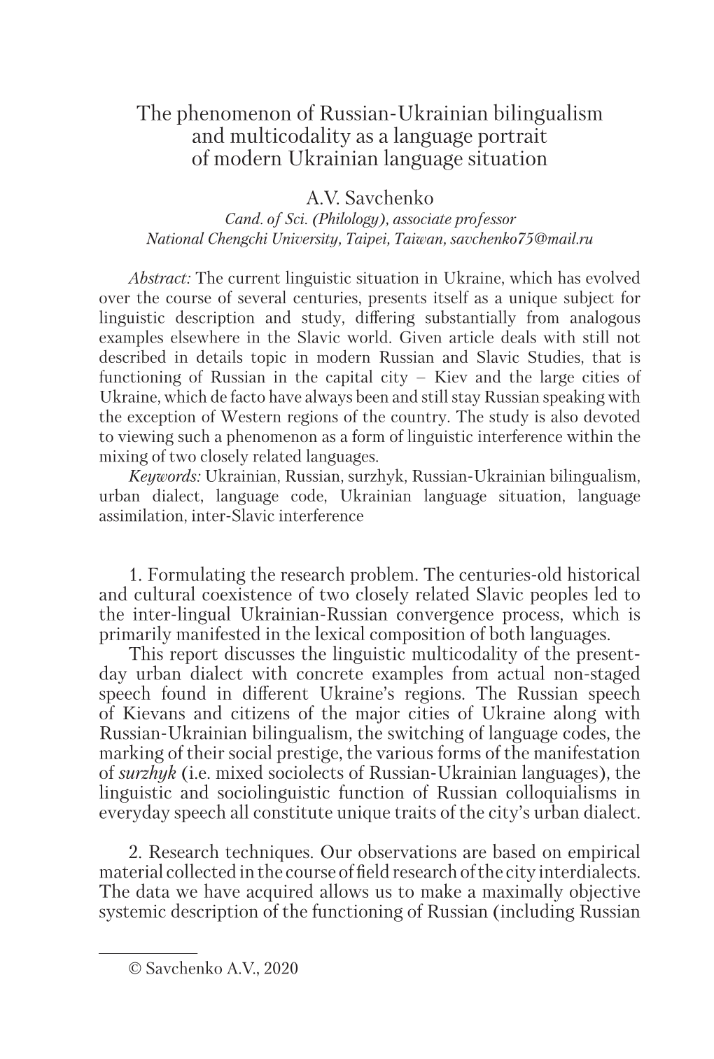 The Phenomenon of Russian-Ukrainian Bilingualism and Multicodality As a Language Portrait of Modern Ukrainian Language Situation