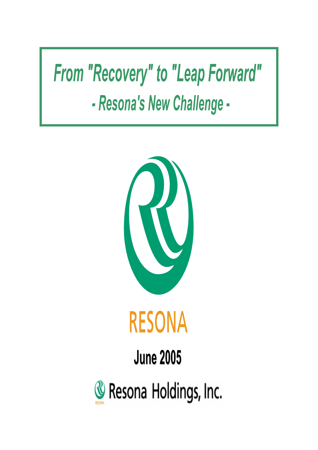 From "Recovery" to "Leap Forward" - Resona's New Challenge