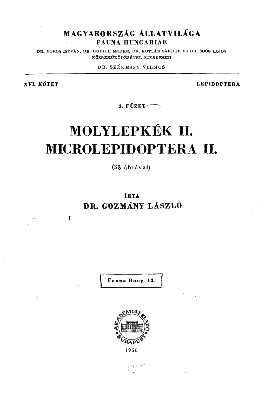 Molylepkek Ii. Microlepidoptera Ii