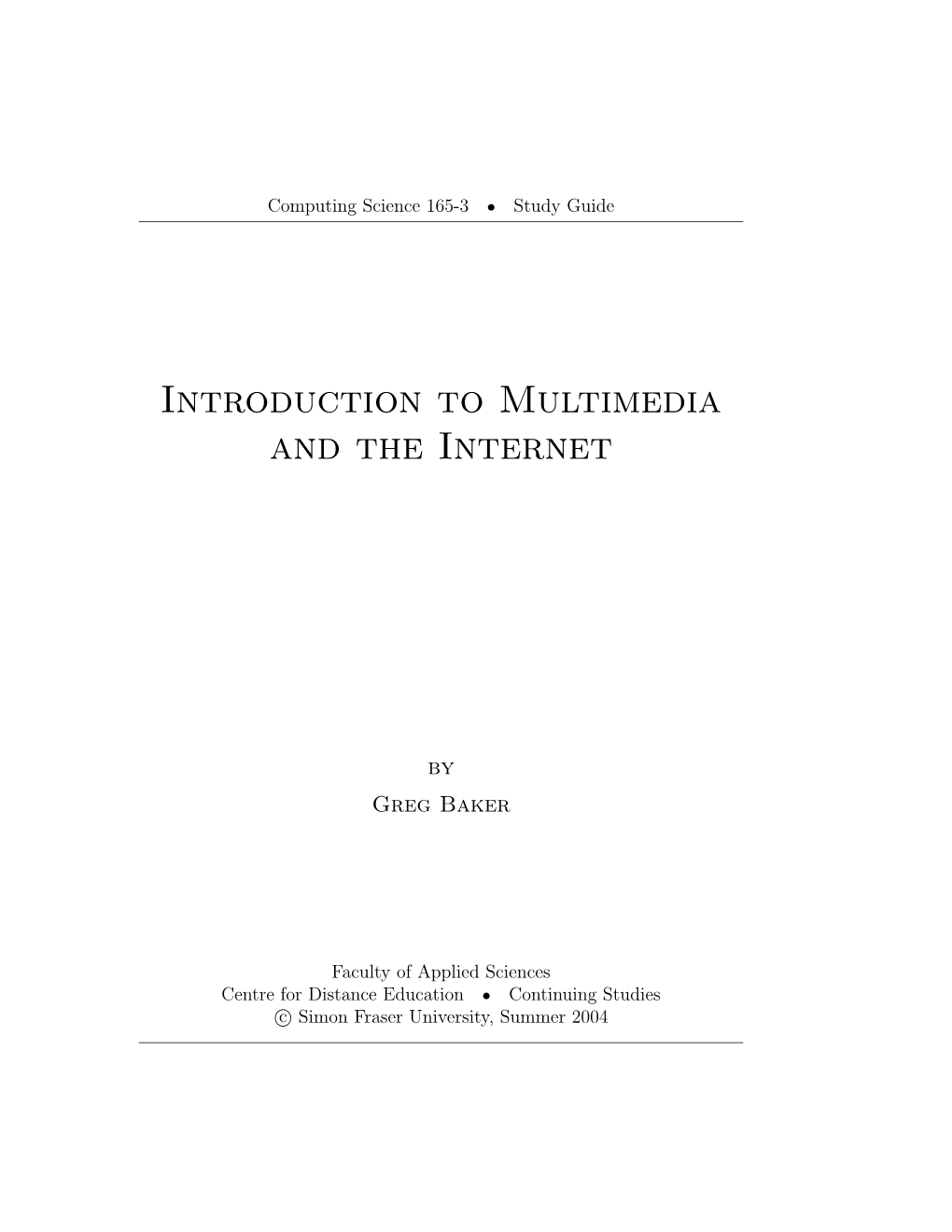 Introduction to Multimedia and the Internet