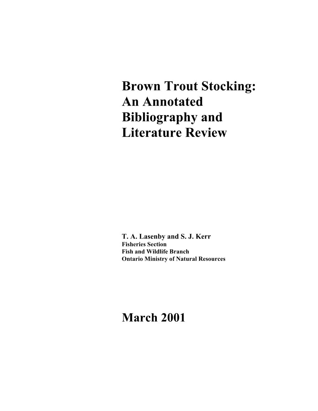 Brown Trout Stocking: an Annotated Bibliography and Literature Review
