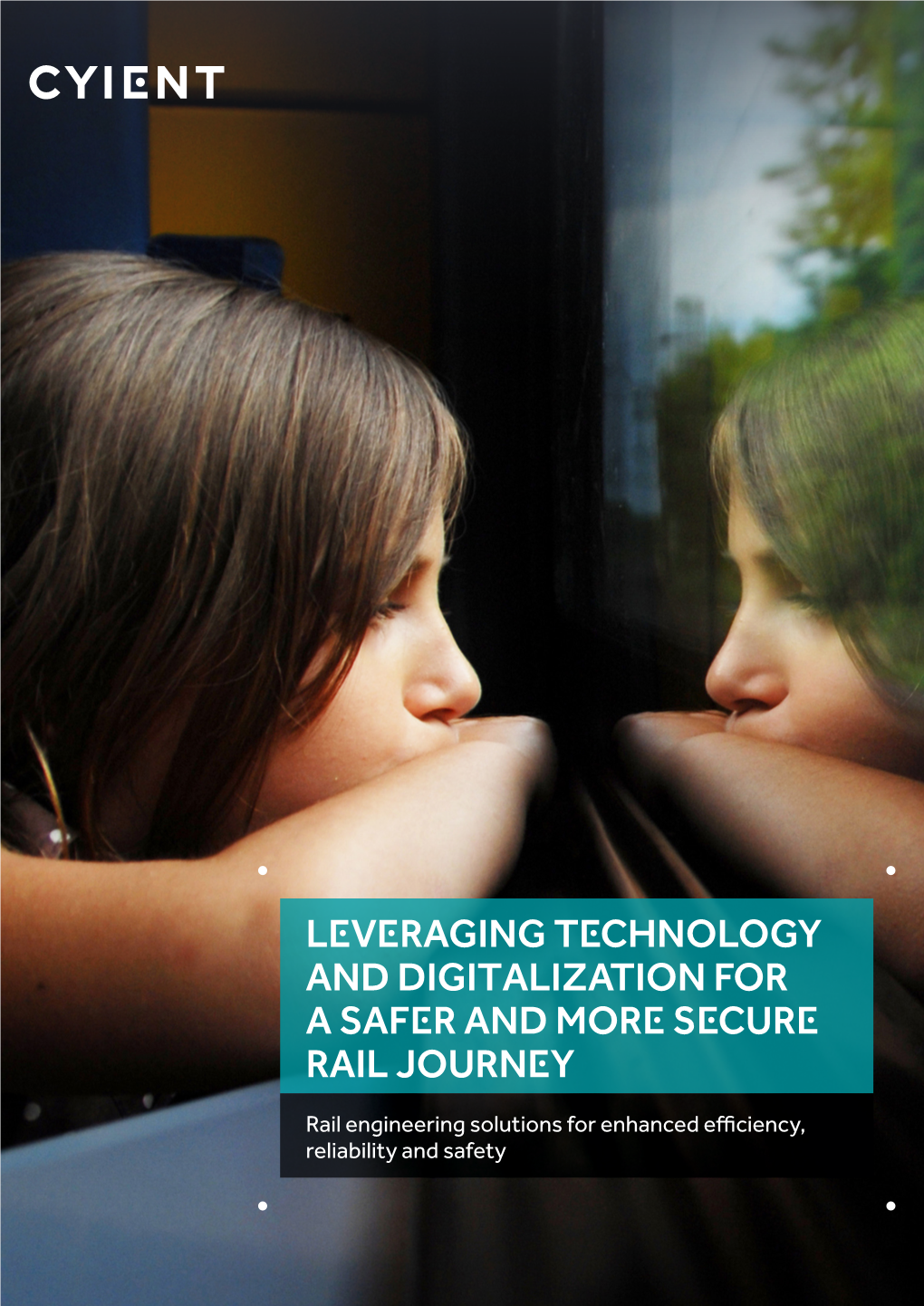 Leveraging Technology and Digitalization for a Safer and More Secure Rail Journey