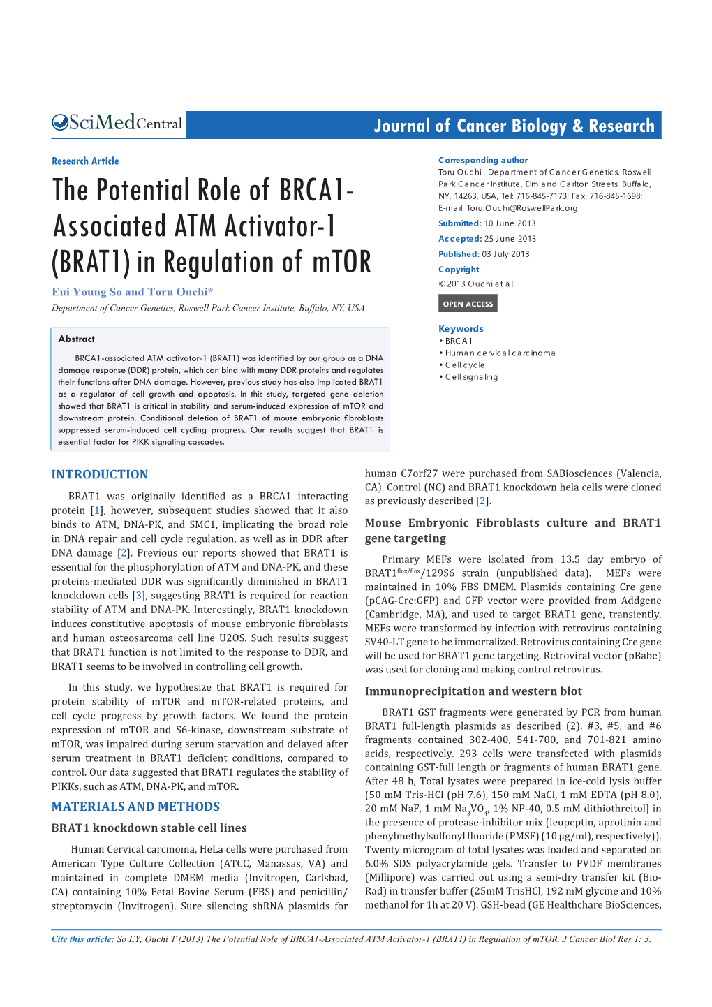 BRAT1) in Regulation of Mtor Copyright © 2013 Ouchi Et Al