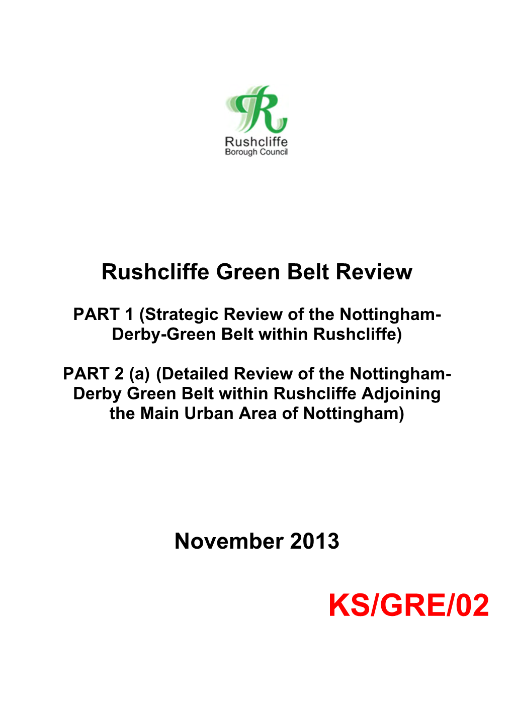 Rushcliffe Green Belt Review Parts 1 and 2A