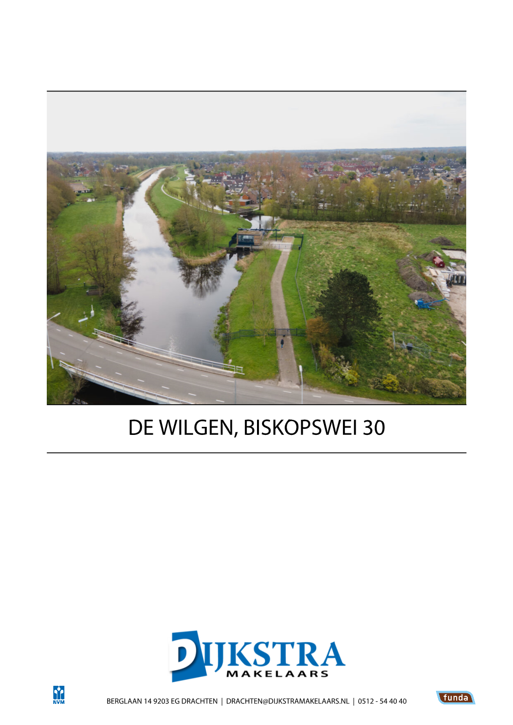 De Wilgen, Biskopswei 30