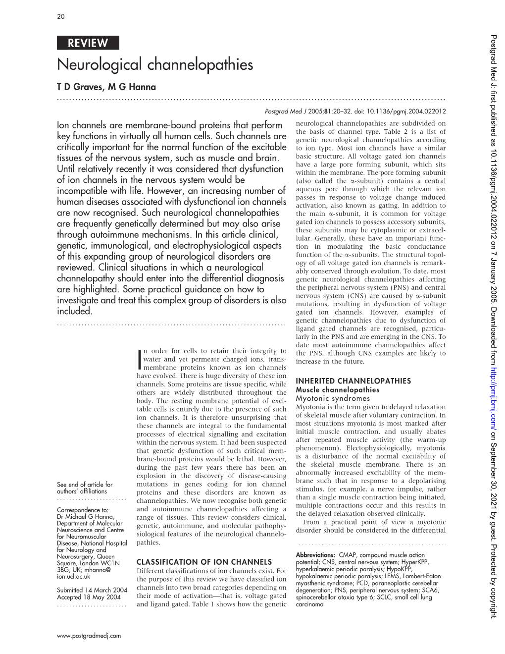 Neurological Channelopathies T D Graves, M G Hanna