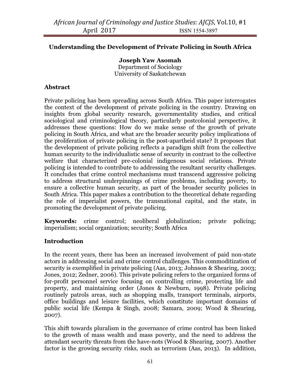 African Journal of Criminology and Justice Studies: AJCJS, Vol.10, #1 April 2017 ISSN 1554-3897