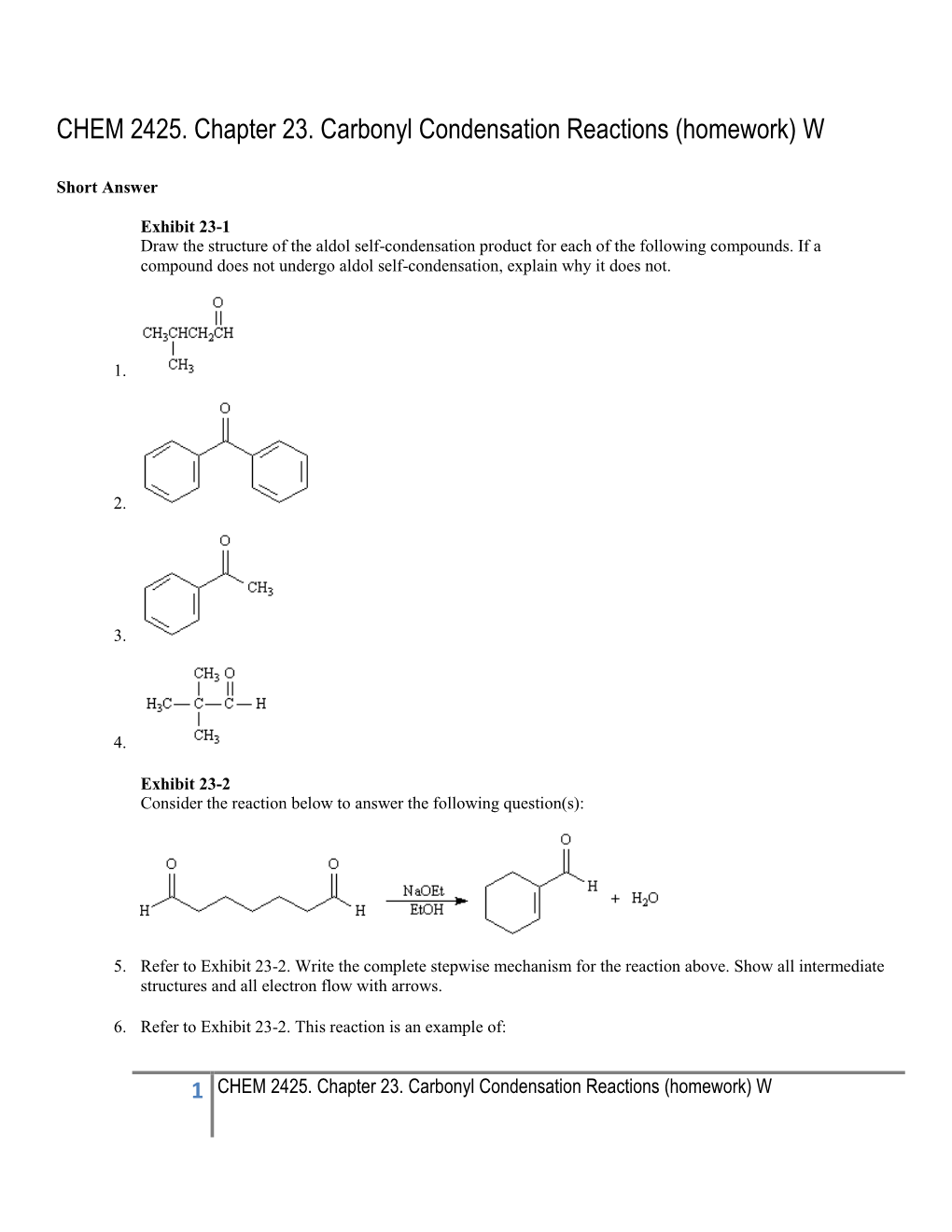 CHEM 2425. Chapter 23. Carbonyl Condensation Reactions (Homework) W