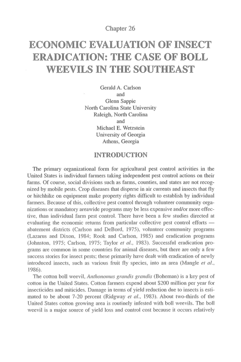 Chapter 26 ECONOMIC EVALUATION Olf NSJEC'f ERADICATION: the CASE OJF BOLL WEEVILS in the SOUTHEAST
