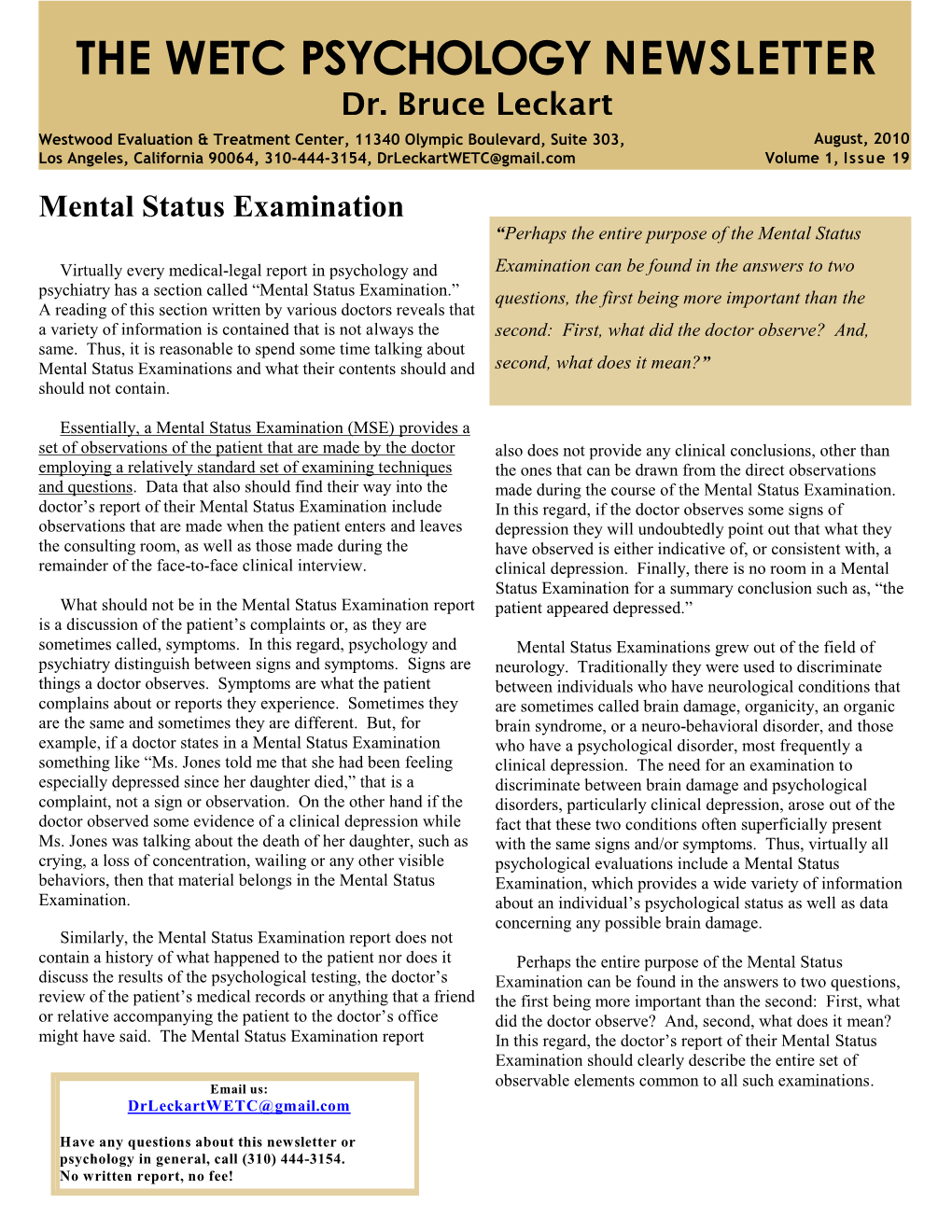 Mental Status Examination “Perhaps the Entire Purpose of the Mental Status