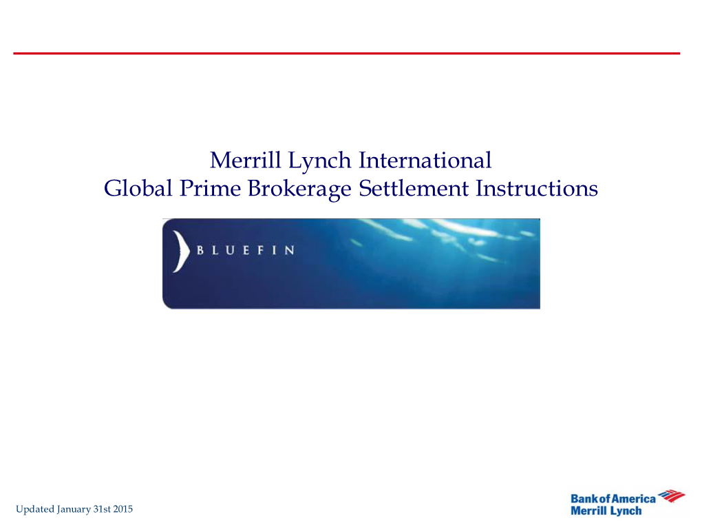Merrill Lynch International Global Prime Brokerage Settlement Instructions
