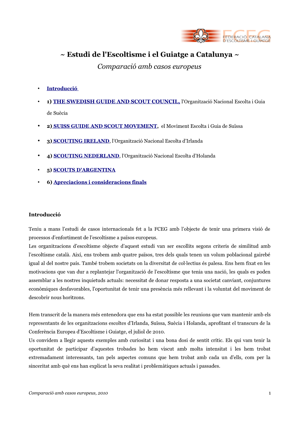 ~ Estudi De L'escoltisme I El Guiatge a Catalunya ~ Comparació Amb Casos Europeus