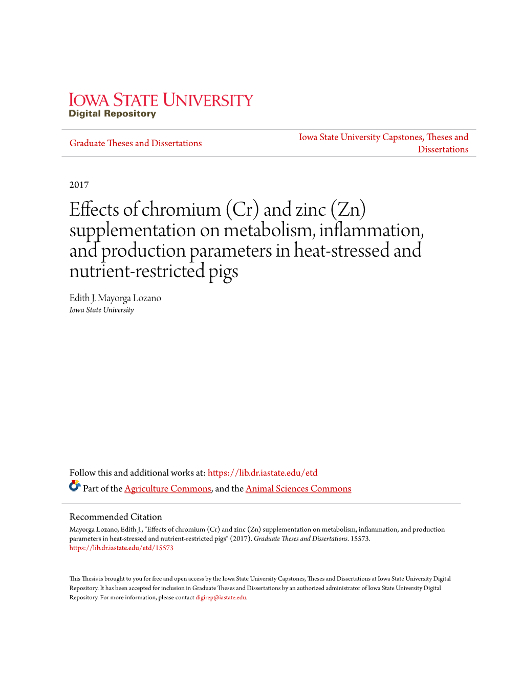 Effects of Chromium (Cr) and Zinc (Zn) Supplementation on Metabolism, Inflammation, and Production Parameters in Heat-Stressed and Nutrient-Restricted Pigs Edith J