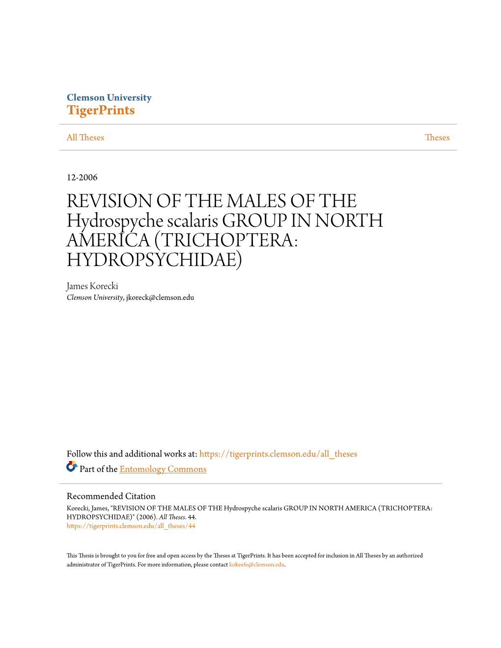 TRICHOPTERA: HYDROPSYCHIDAE) James Korecki Clemson University, Jkoreck@Clemson.Edu