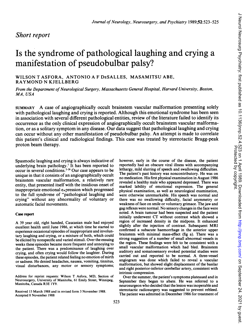 Is the Syndrome of Pathological Laughing and Crying a Manifestation of Pseudobulbar Palsy?