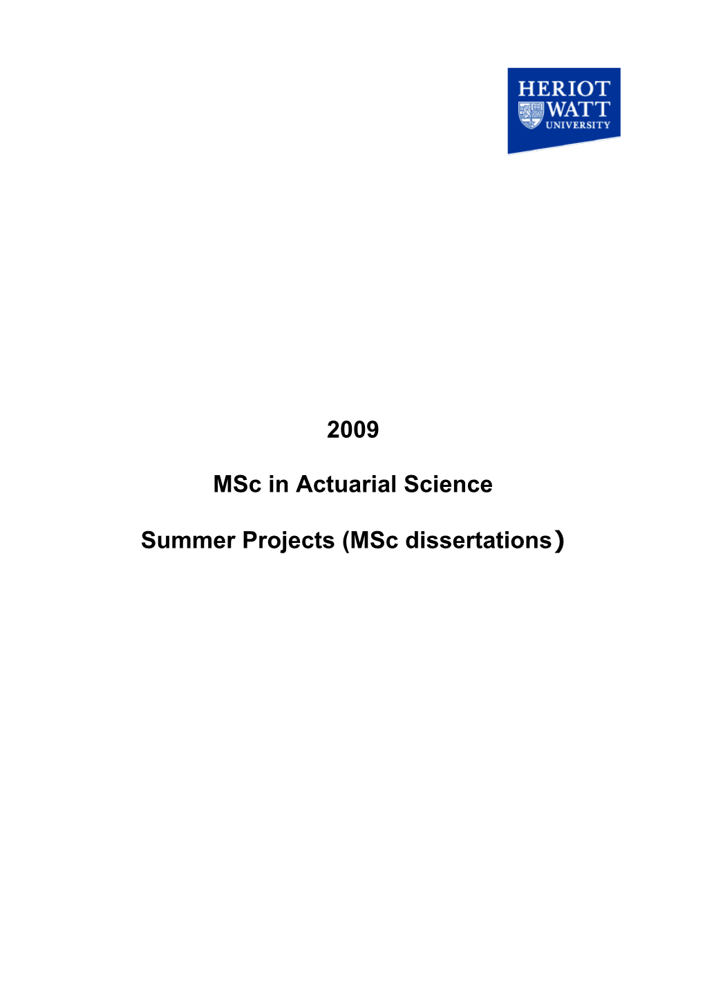 Summer Projects (Msc Dissertations)