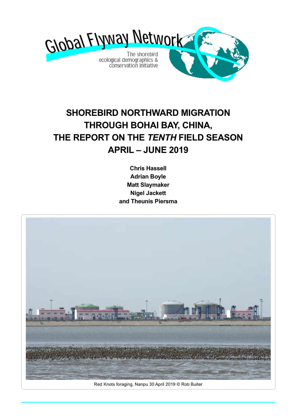 Shorebird Northward Migration Through Bohai Bay, China, the Report on the Tenth Field Season April – June 2019