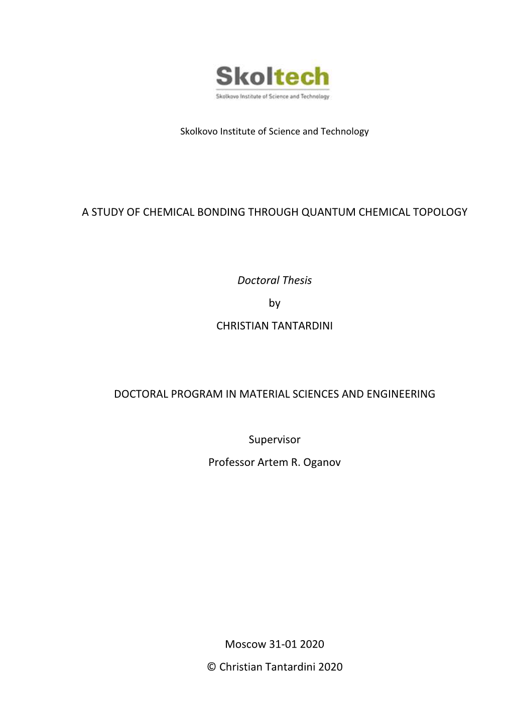 A Study of Chemical Bonding Through Quantum Chemical Topology