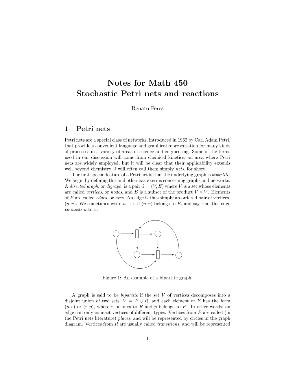 Notes for Math 450 Stochastic Petri Nets and Reactions