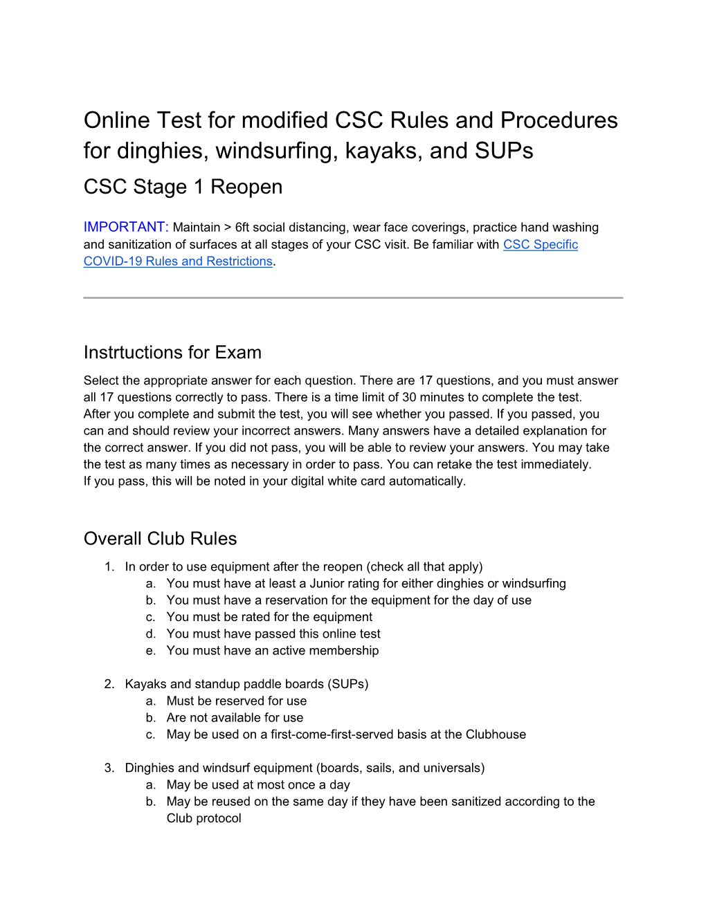 Online Test for Modified CSC Rules and Procedures for Dinghies, Windsurfing, Kayaks, and Sups CSC Stage 1 Reopen