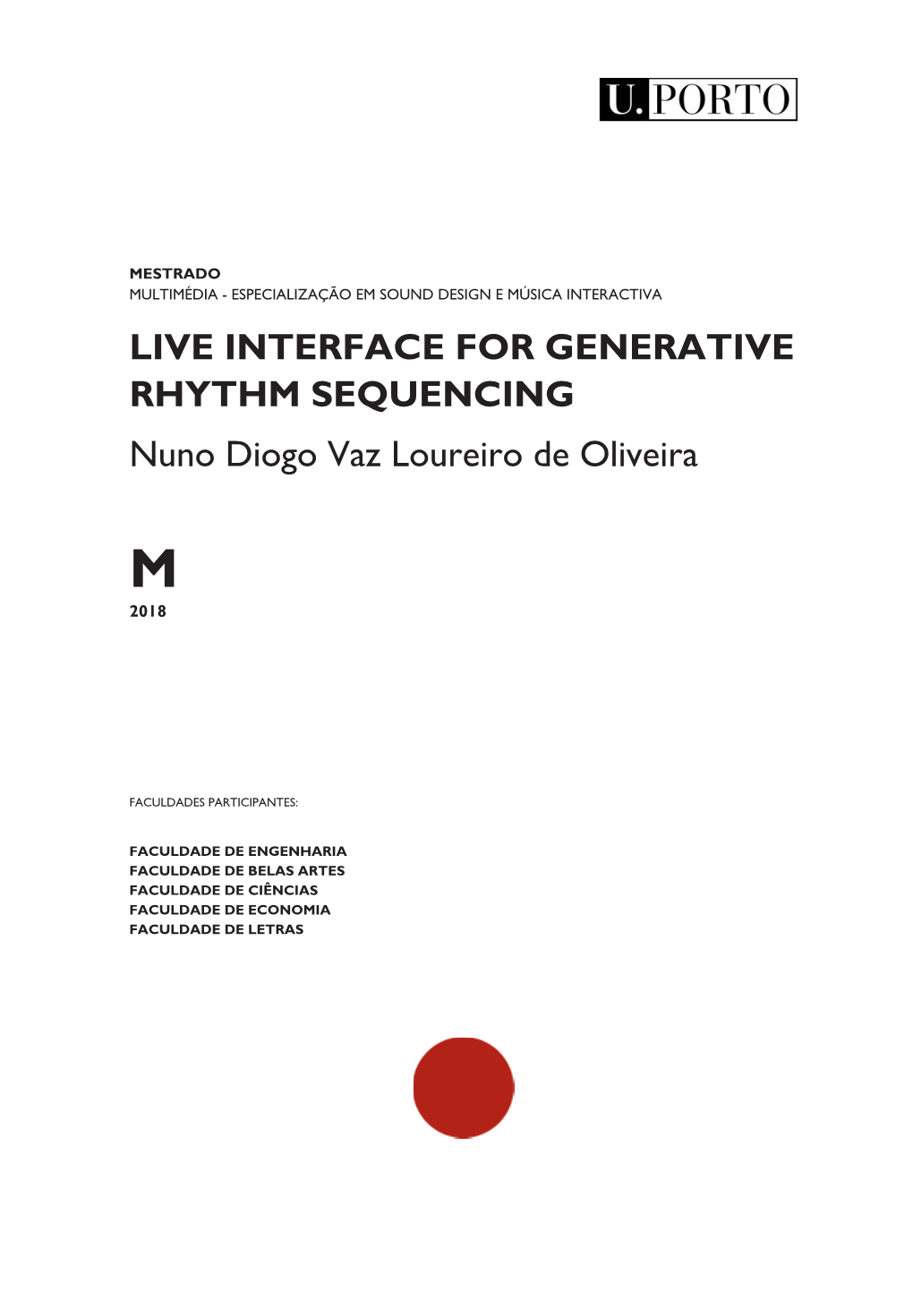 LIVE INTERFACE for GENERATIVE RHYTHM SEQUENCING Nuno