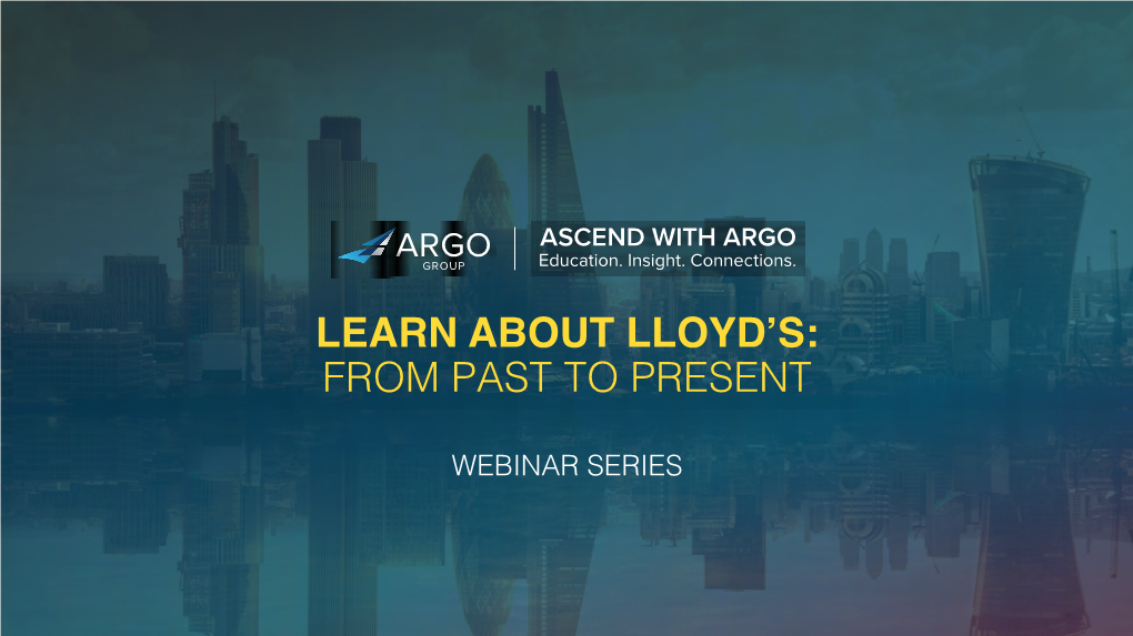 Learn About Lloyd's: from Past to Present