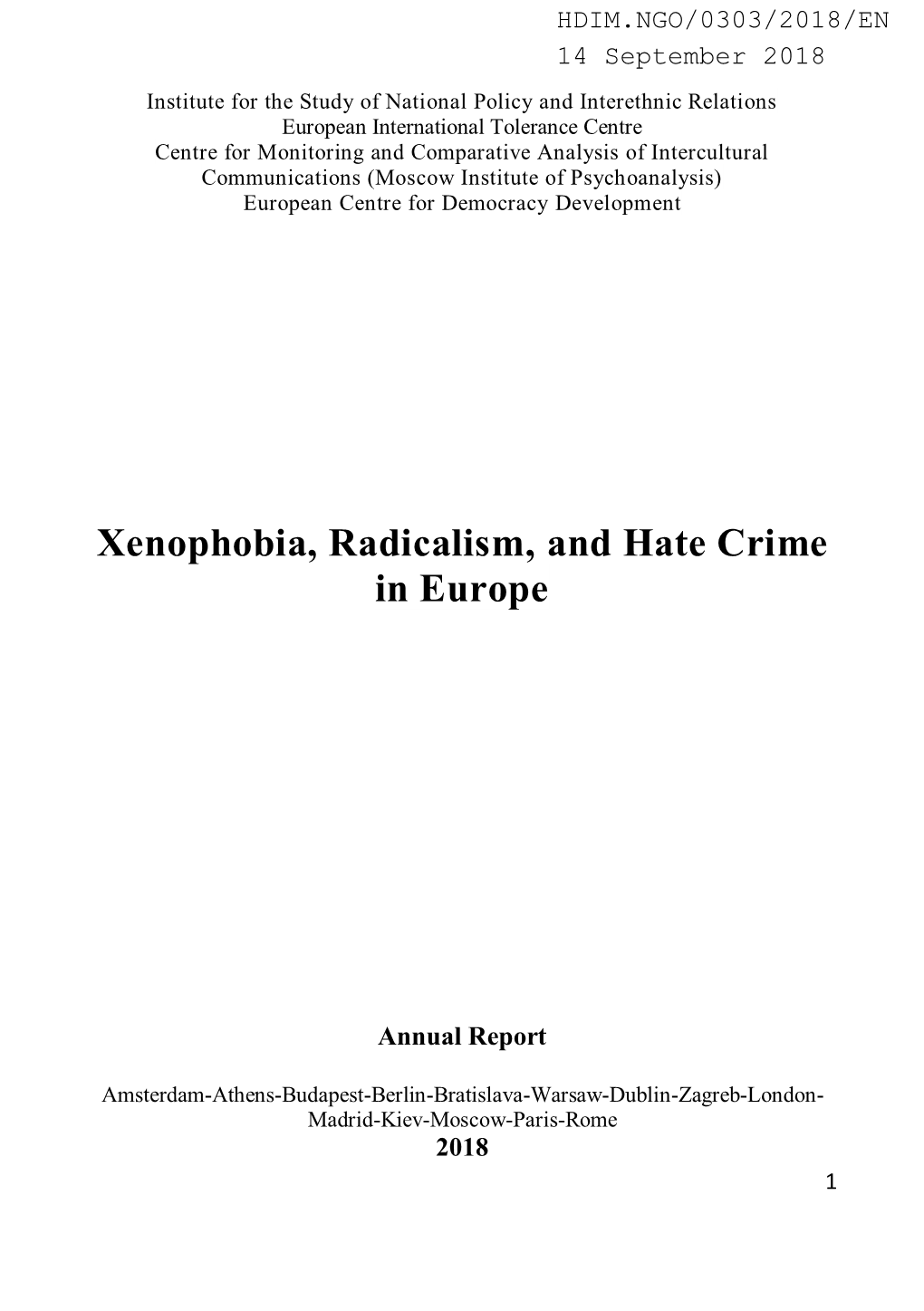 Xenophobia, Radicalism, and Hate Crime in Europe