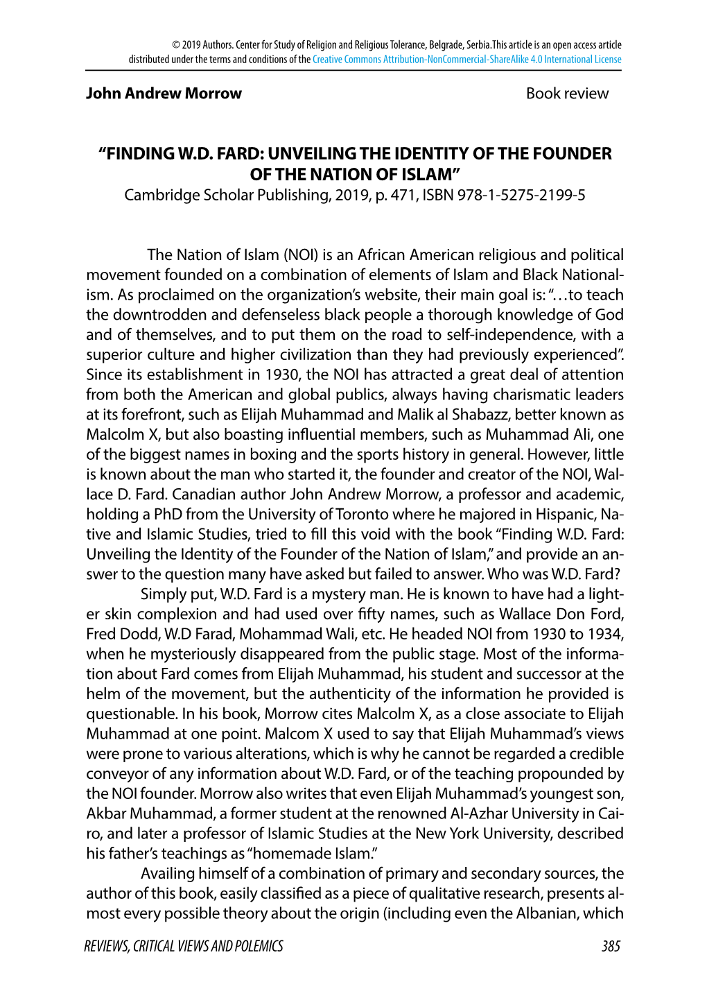 “FINDING W.D. FARD: UNVEILING the IDENTITY of the FOUNDER of the NATION of ISLAM” Cambridge Scholar Publishing, 2019, P