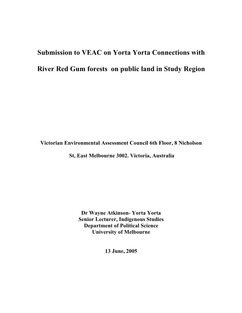 Submission to VEAC on Yorta Yorta Connections with River Red Gum Forests on Public Land in Study Region