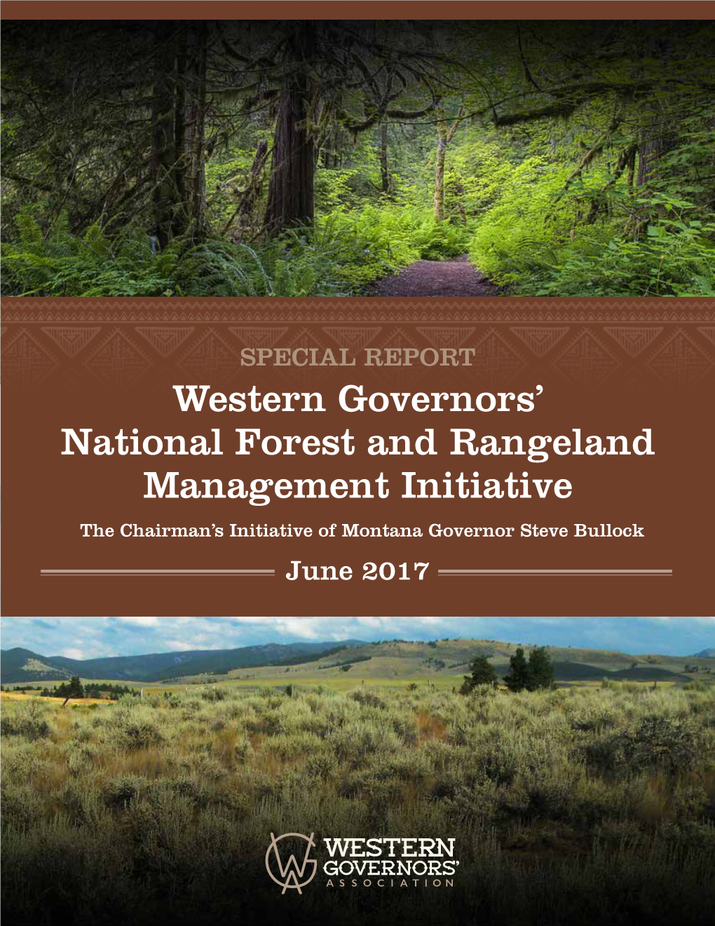 National Forest and Rangeland Management Initiative the Chairman’S Initiative of Montana Governor Steve Bullock June 2017