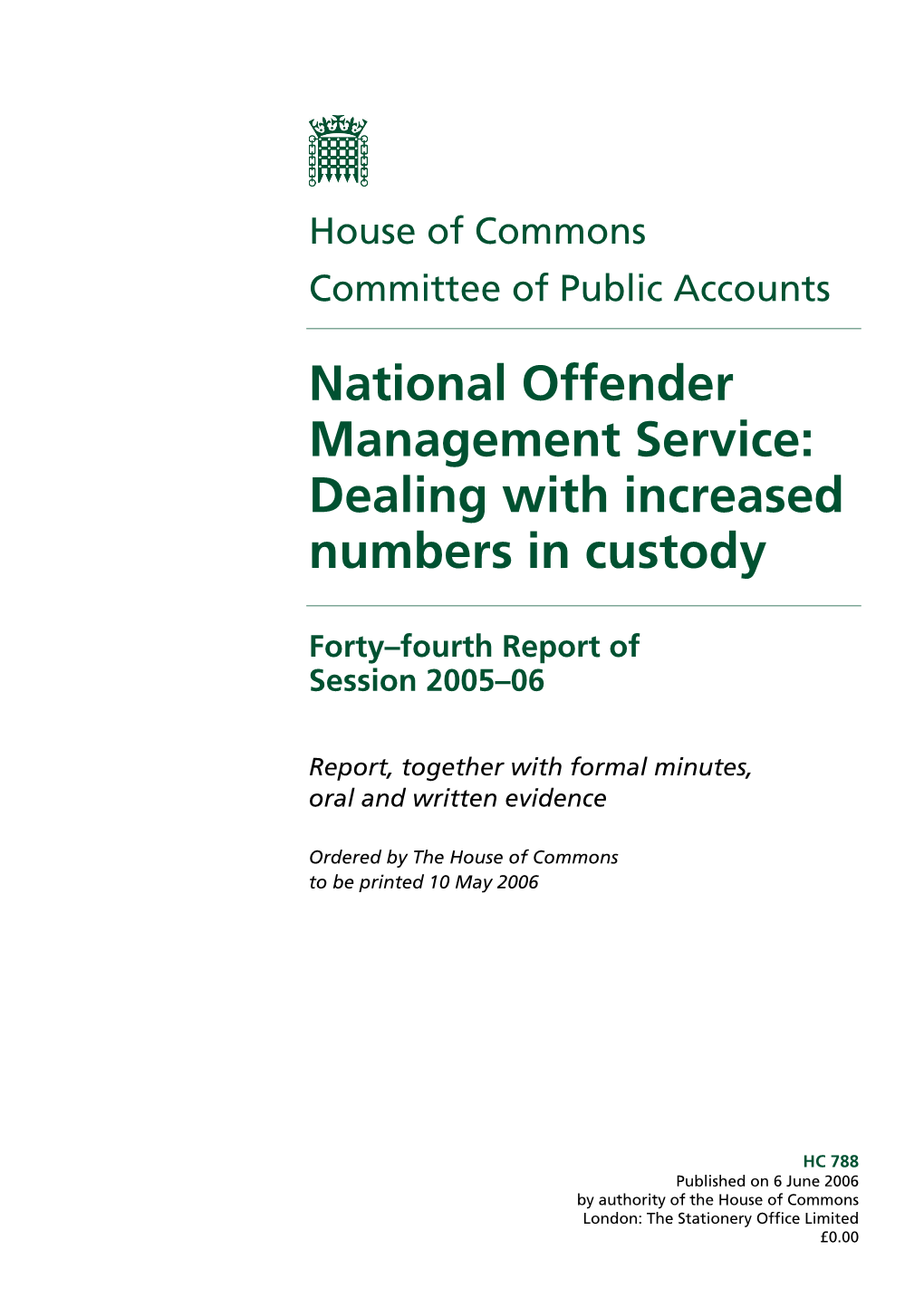 National Offender Management Service: Dealing with Increased Numbers in Custody