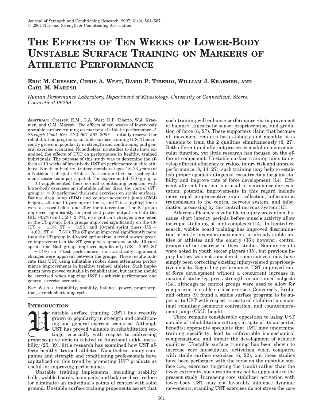 The Effects of Ten Weeks of Lower-Body Unstable Surface Training on Markers of Athletic Performance