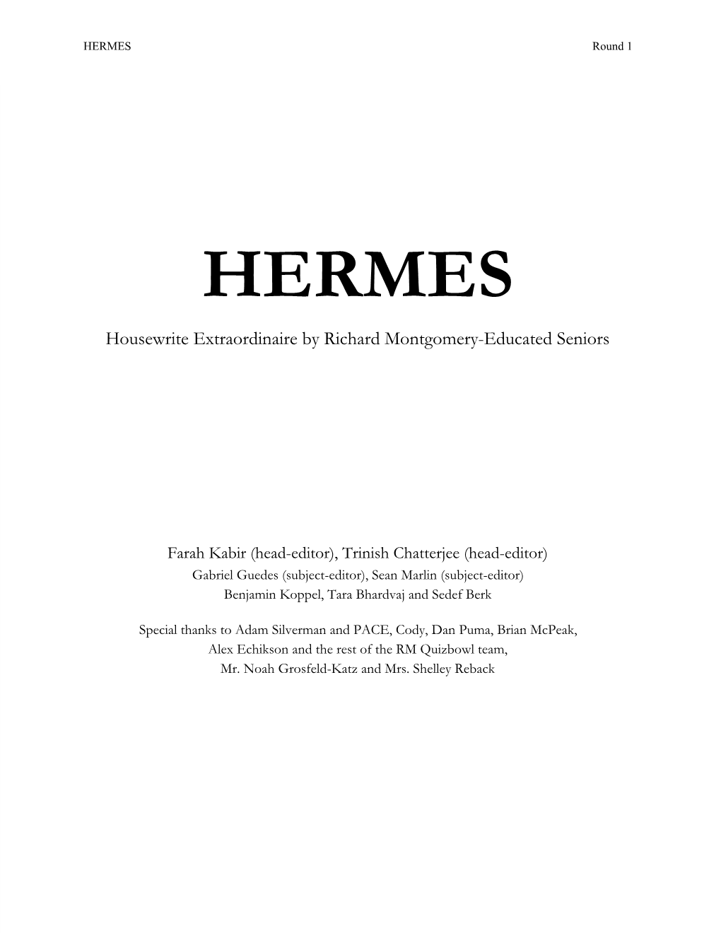 HERMES Round 1