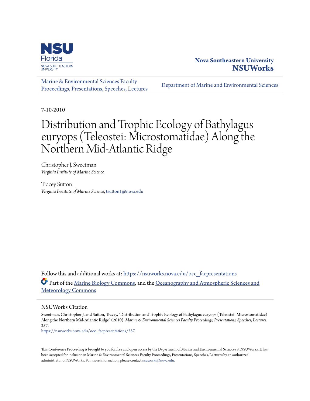 Distribution and Trophic Ecology of Bathylagus Euryops (Teleostei: Microstomatidae) Along the Northern Mid-Atlantic Ridge Christopher J