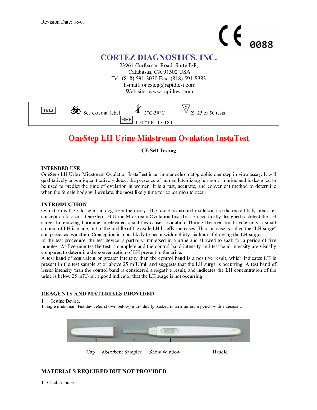 CORTEZ DIAGNOSTICS, INC. Onestep LH Urine Midstream