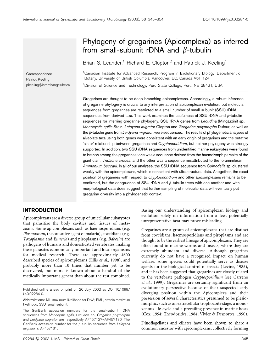 Phylogeny of Gregarines (Apicomplexa) As Inferred from Small-Subunit Rdna and B-Tubulin