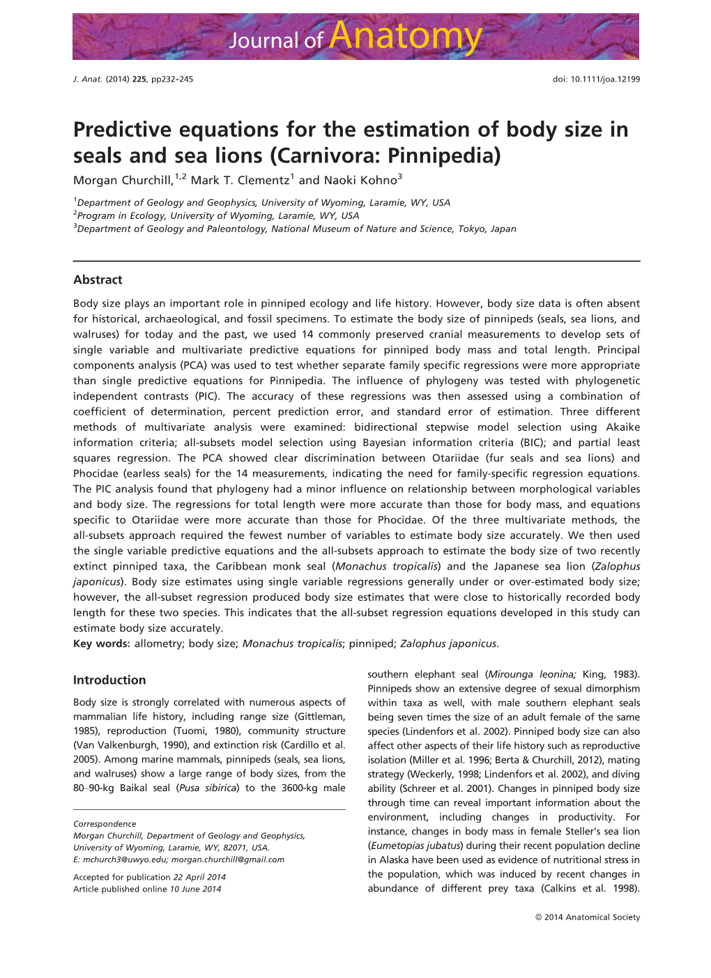 Predictive Equations for the Estimation of Body Size in Seals and Sea Lions (Carnivora: Pinnipedia) Morgan Churchill,1,2 Mark T