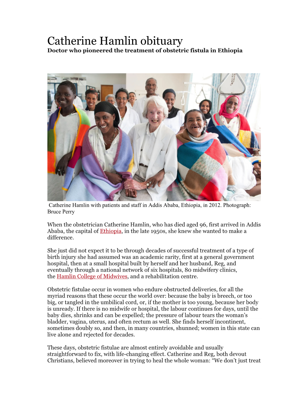 Catherine Hamlin Obituary Doctor Who Pioneered the Treatment of Obstetric Fistula in Ethiopia