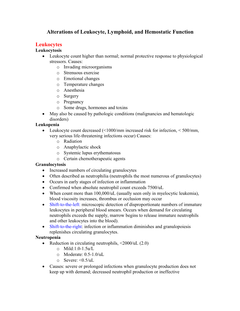 Alterations of Leukocyte, Lymphoid, and Hemostatic Function