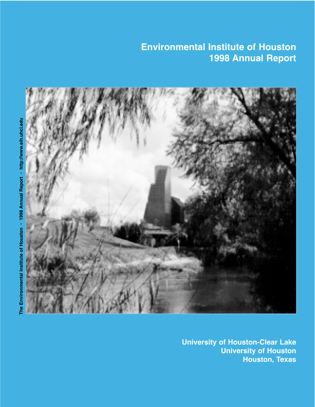 1998 Annual Report / Environmental Institute of Houston
