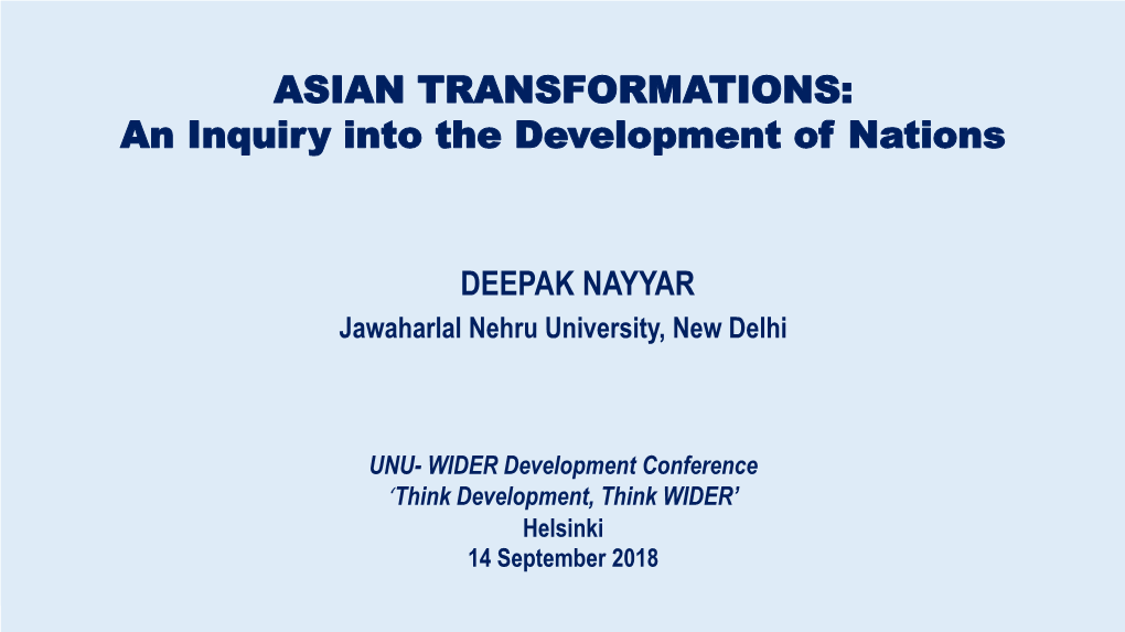 The Rise of Asia in the World Economy Deepak Nayyar