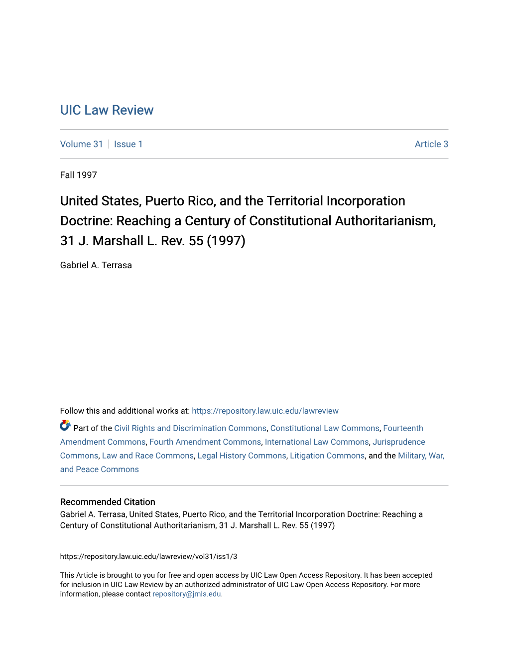 United States, Puerto Rico, and the Territorial Incorporation Doctrine: Reaching a Century of Constitutional Authoritarianism, 31 J