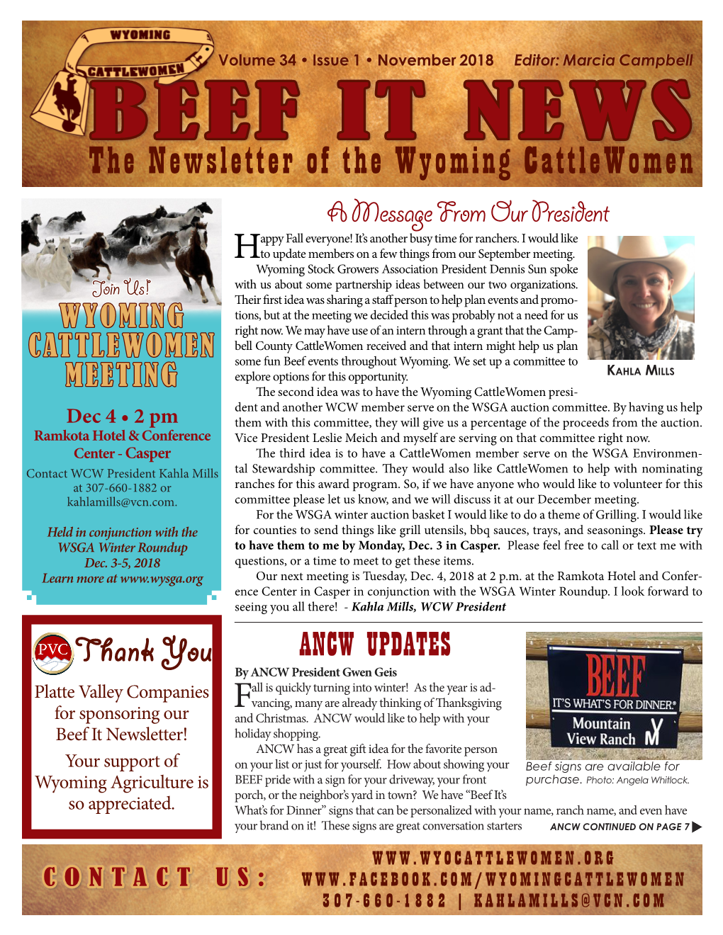 BEEF IT NEWS the Newsletter of the Wyoming Cattlewomen a Message from Our President Appy Fall Everyone! It’S Another Busy Time for Ranchers